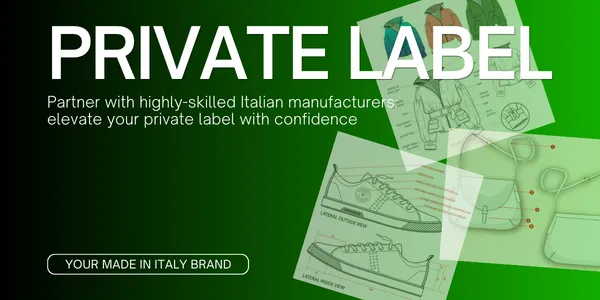 Private label made in Italy: produce your fashion brand by Italian manufacturers or artisans